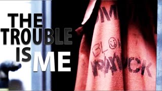 The Trouble Is Me | Misfits