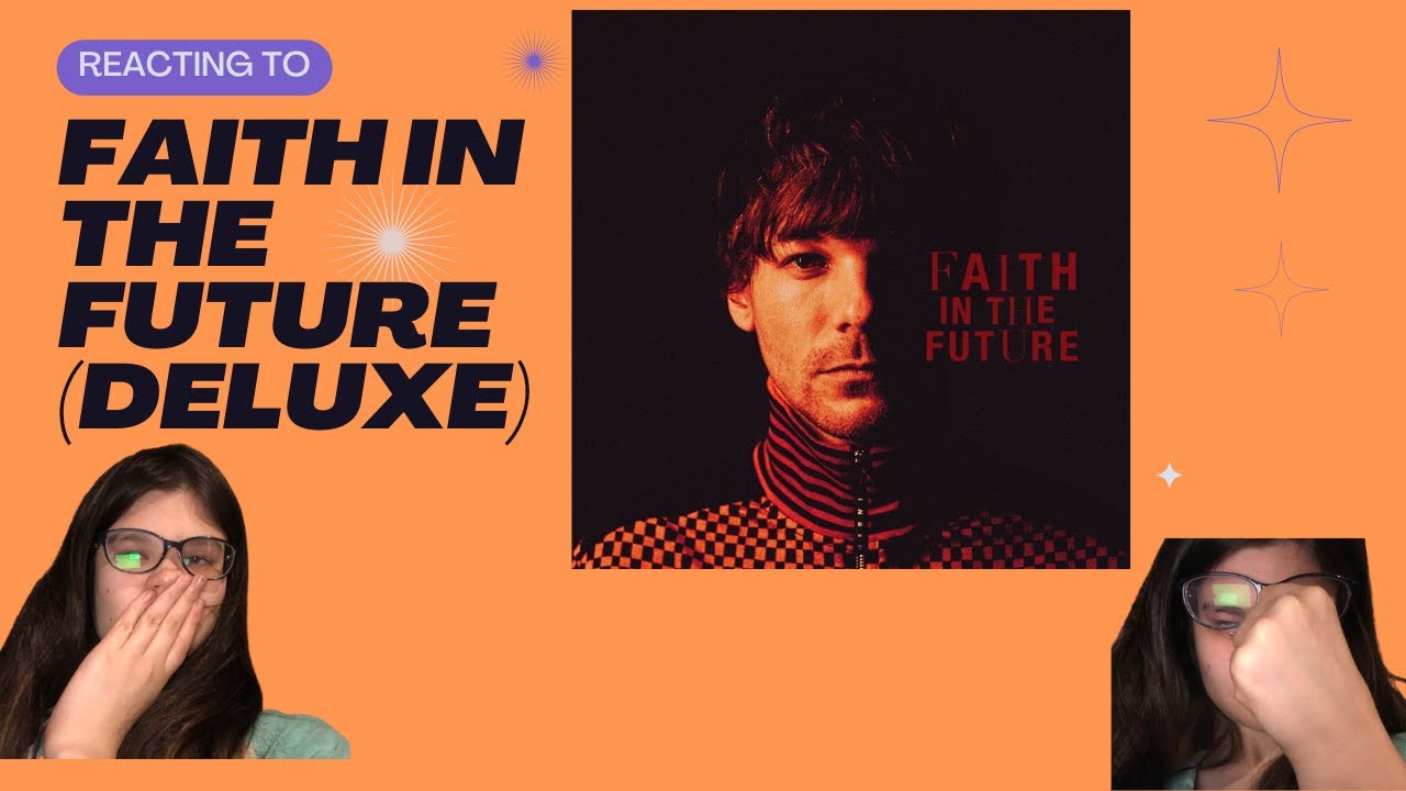High on sugar reaction: Louis Tomlinson's 'Faith In The Future (Deluxe) album