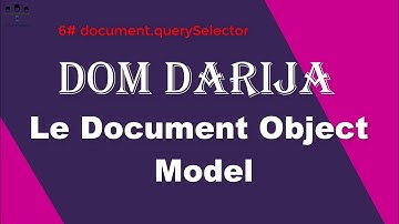 #web_coding #js #java_script #dom 6/ DOM document.querySelector and SelectorAll Darija