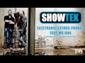 SHOWTEK - Electronic Stereo Phonic feat MC DV8 - Album version! ANALOGUE PLAYERS IN A DIGITAL WORLD