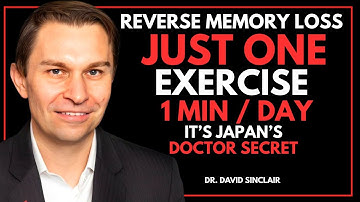 Japan’s Doctor Reveals the 1-Minute Exercise to REVERSE Memory Loss and Boost Brain Power - DR.DAVID