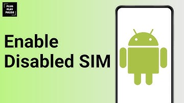 How to enable disabled sim card ?
