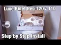 Luxe Bidet Neo 120/110: How to Install Step by Step (Perfect!)