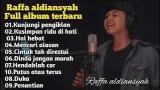 Full Album Raffa Affar Terbaru 2022 Cinta Sampai Mati || Raffa aldiansyah terbaik