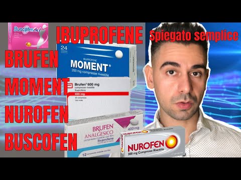 Ibuprofene: Cosa sapere (BRUFEN® MOMENT® NUROFEN® BUSCOFEN®)