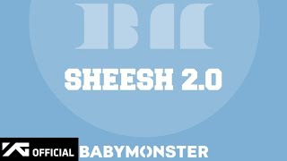 BABYMONSTER - (춤) CHOOM Leaked song - SHEESH 2.0