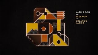 Gramatik - Native Son Feat. Raekwon and Leo Napier