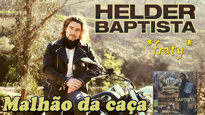 Helder Baptista - Malho da caa (2017)