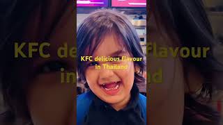 Kfc delicious flavour in thailand 😋 #viralvideo #ytshorts #shorts #thailand #nathanandmama21