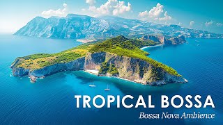 Summer Bossa Jazz ~ Bossa Nova Music with Beautiful Beach Views for Relax, Work & Study ~ BGM Jazz