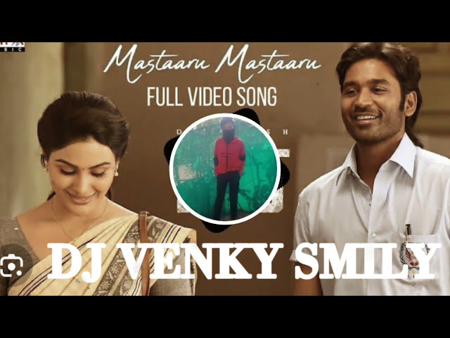 MASTARU MASTARU SONG REMIX BY DJ VENKY SMILY class=