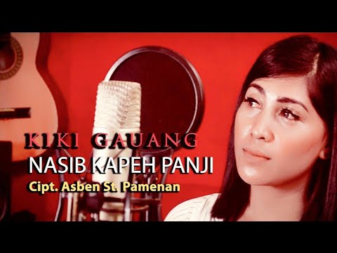 NASIB KAPEH PANJI COVER. BY KIKI GAUANG. Cipt. asben st.pamenan.. arr: Ramon asben