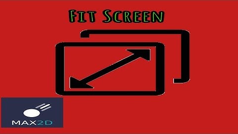 How to fit screen any android in max2d | cara pasin layar ke semua hp android di max2d