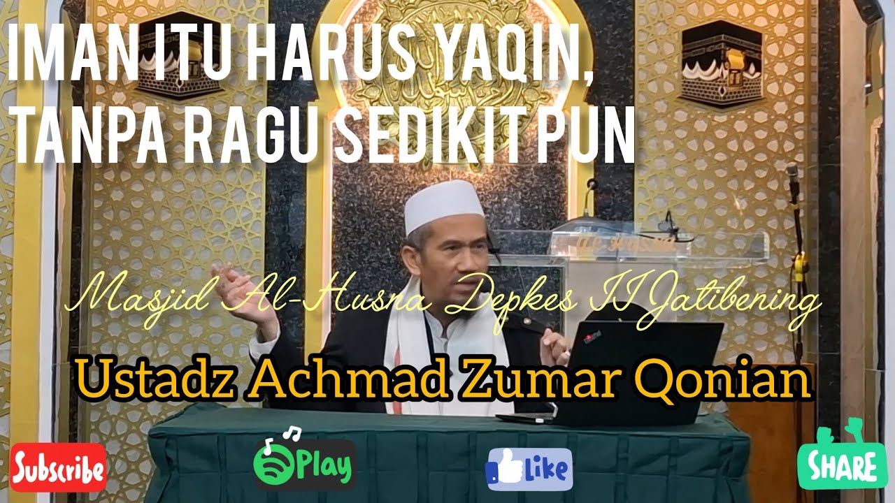 Iman Harus Yaqin Tanpa Ada Ragu Sedikitpun