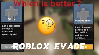 (ROBLOX EVADE) Which Is Faster, Hermes Shoes or Stilts?🧐