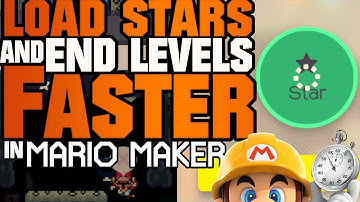 [TUTORIAL] Speed Up Loading Time for STARS / Levels In Mario Maker