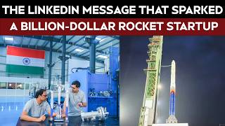 The LinkedIn Message That Sparked A Billion-Dollar Rocket Startup The LinkedIn Message That Sparked A Billion-Dollar Rocket Startup