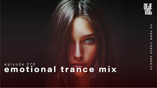 Emotional Trance Mix  2024 - May / NNTS EP. 275