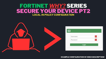 FortiGate: Why Series? Secure Your Device PT2 (Local-IN Configuration)
