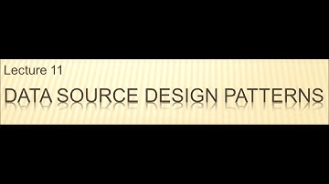 L11-V01: Data source design patterns