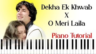 Dekha Ek Khwab X O Meri Laila || Piano Tutorial with Piano Notes