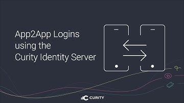 App2App Logins Using the Curity Identity Server