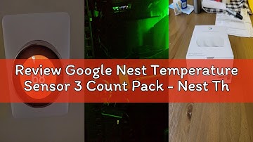 Review Google Nest Temperature Sensor 3 Count Pack - Nest Thermostat Sensor - Nest Sensor That Works