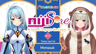 NIJISORE: Santai Supaya Ga Lapar EP 23 (2021)