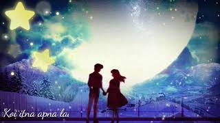 new song whatsaap status romentic status video   koi apna laage