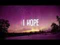 Crystal Rock - I Hope (Lyrics) ft. Stephanie Schulte & Austin Christopher