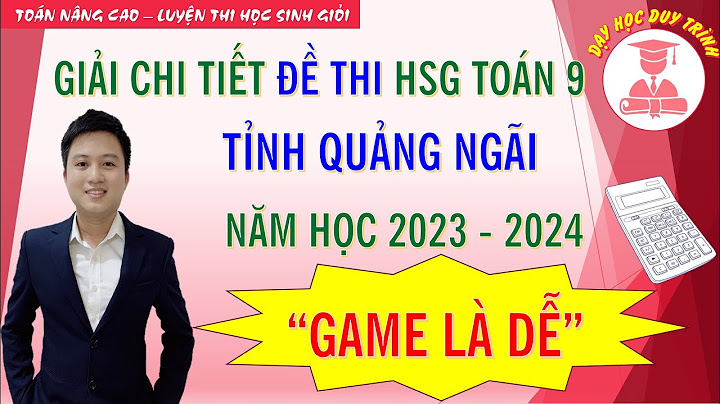 Đề thi toán 9 học kì 2 quảng nam 2023-2023 năm 2024