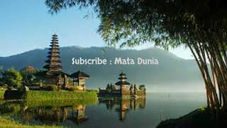 Musik Bali - Menenangkan, rileks damai