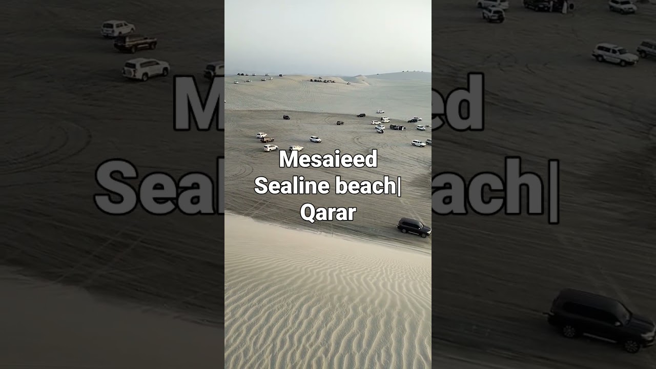 Mesaieed| Um Saeed|Sealine Beach| Qatar|October 7, 2022