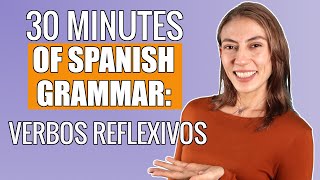 Spanish Grammar: All about reflexive verbs