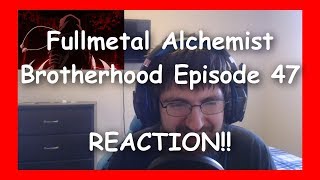 Fullmetal Alchemist: Brotherhood Episode 47 REACTION!! SHES BACK!!