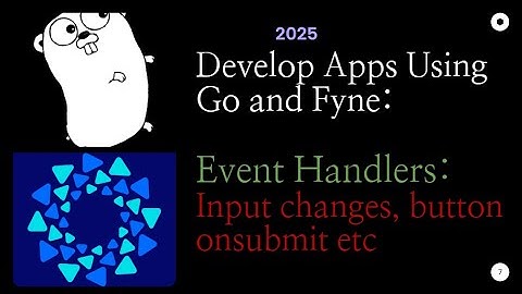 5.0 Mastering Event Handlers in Fyne - onchanged, button click ect