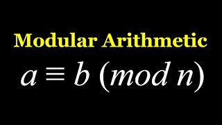 Basics of Modular Arithmetic