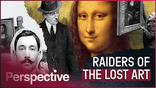 Uncovering Arts Greatest Mysteries Raiders Of The Lost Art S1 Marathon Perspective