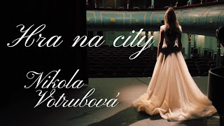 NIKOL - Hra na city (Official Video)