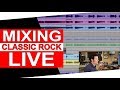 Mixing Classic Rock (LIVE)- Warren Huart: Produce Like A Pro