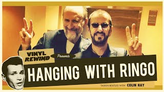 Hanging With Ringo - Talking Beatles with Colin Hay | Vinyl Rewind
