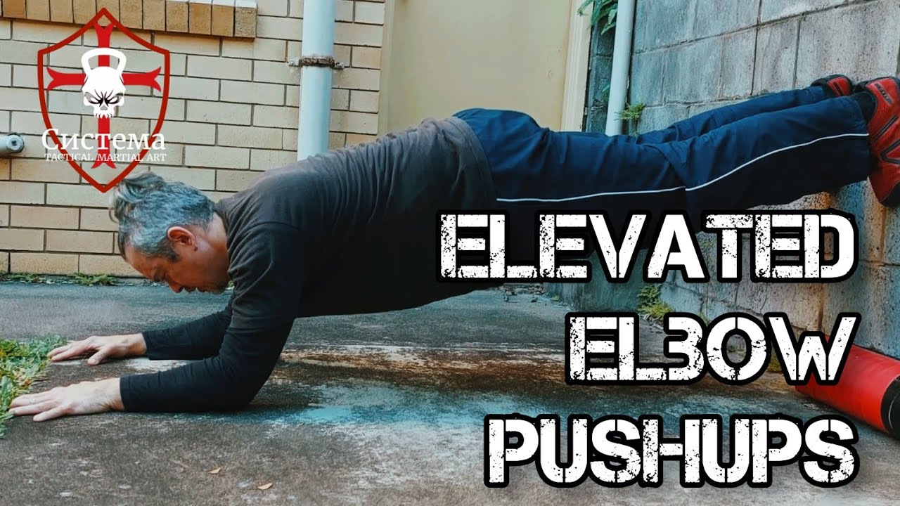 SYSTEMA ELEVATED ELBOW PUSHUPS YouTube