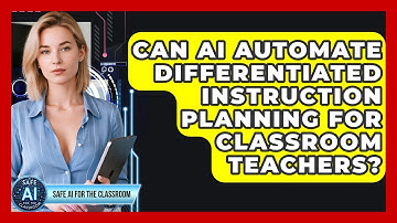 Can AI Automate Differentiated Instruction Planning For Classroom Teachers?