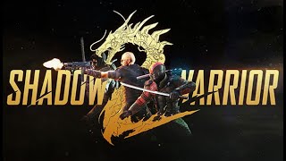 Shadow Warrior 2 (2K/60 FPS) Walkthrough - No Commentary - PART 1