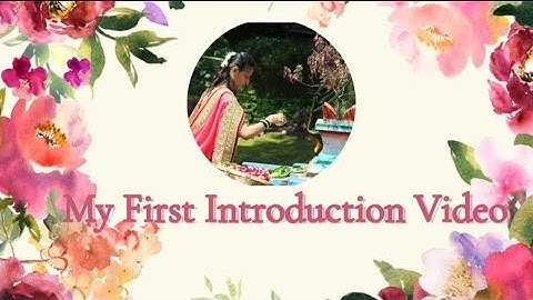 My First Youtube Video! Introduction to my channel ❤  My First You Tube Introduction Video In मराठी