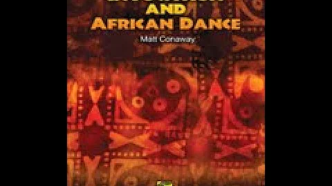 Invocation and African Dance - Matt Conaway