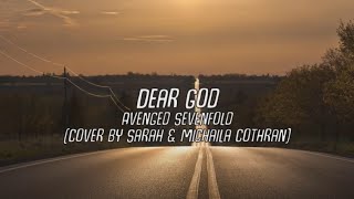 Dear God - Avenged Sevenfold (Cover by Sarah & Michaila Cothran) Lyrics