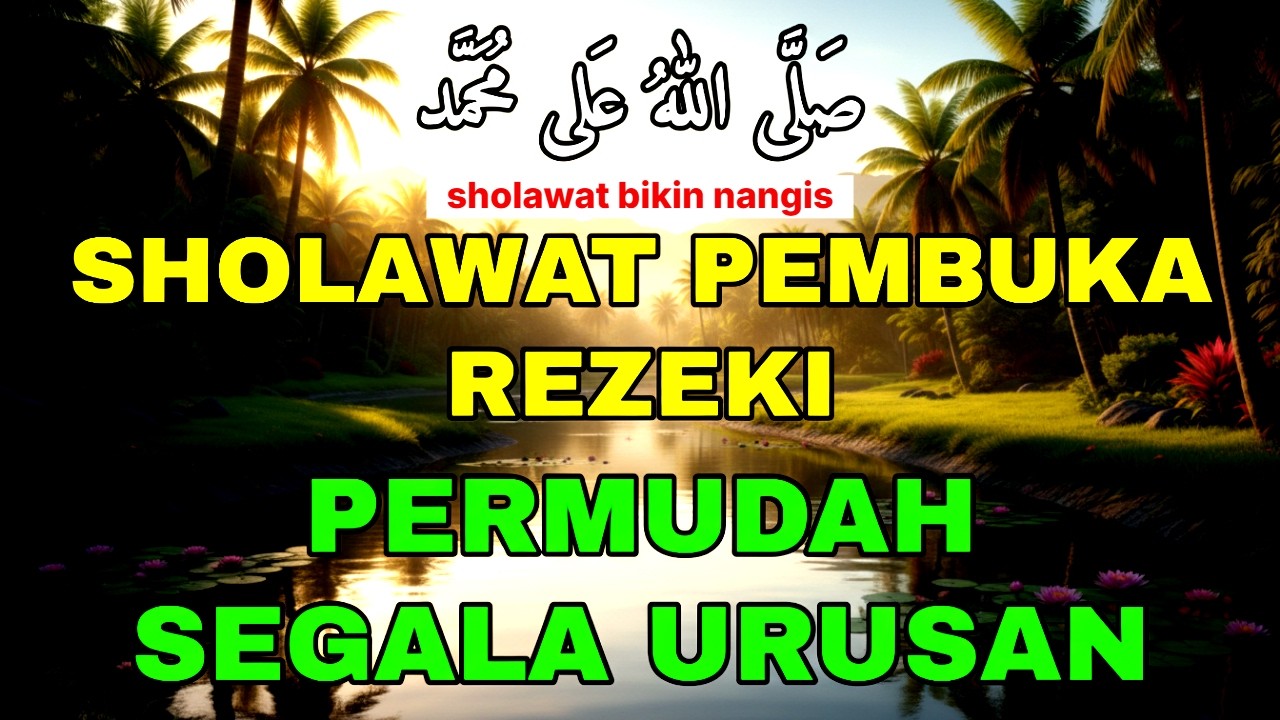 SHOLAWAT NABI TERBARU 2026 | SHOLAWAT JIBRIL PEMBUKA PINTU REZEKI | sholawat bikin nangis