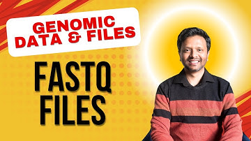 Tutorial-2: What is fastq file format?