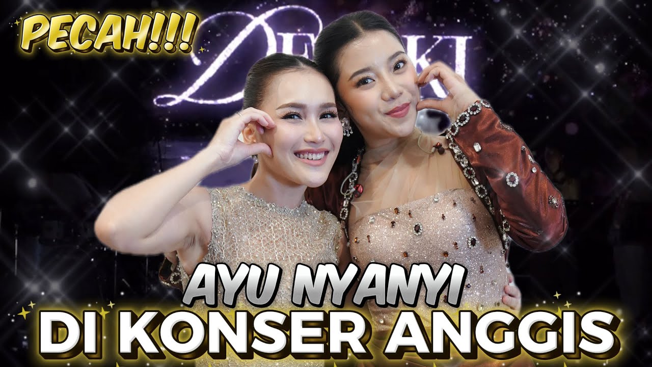 AYU TING TING NGELAWAK TIPIS-TIPIS DI KONSER ANGGIS DEVAKI!!!